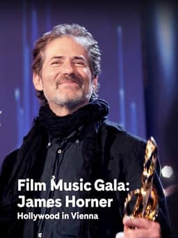 Hollywood in Vienna: The World of James Horner