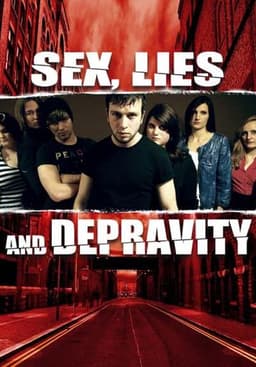 More Sex, Lies and Depravity
