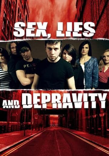More Sex, Lies and Depravity
