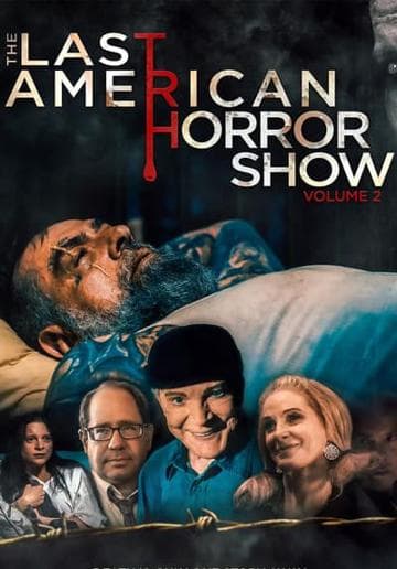 The Last American Horror Show: Volume II