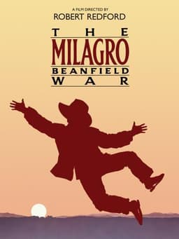The Milagro Beanfield War
