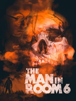 The Man in Room 6