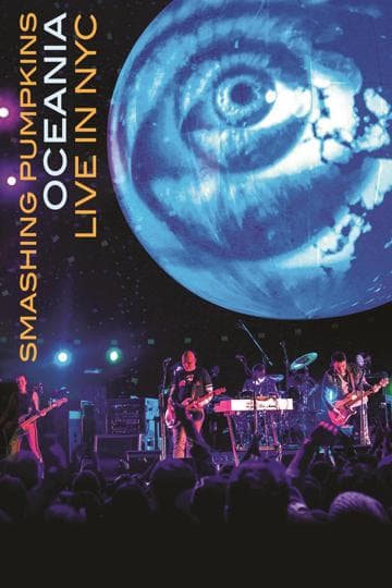 The Smashing Pumpkins Oceania: Live in NYC