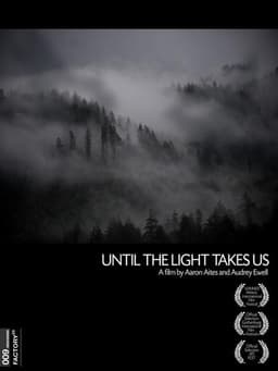 Until the Light Takes Us