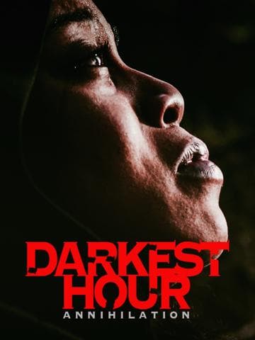 Darkest Hour Annihilation