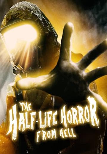 The Half-Life Horror from Hell or: Irradiated Satan Rocks the World!
