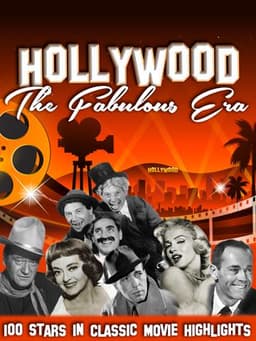 Hollywood: The Fabulous Era