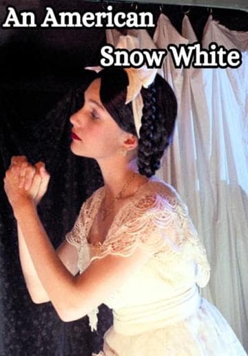 Willa: An American Snow White