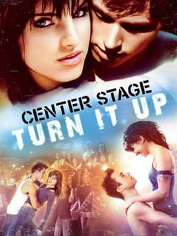 Center Stage: Turn It Up