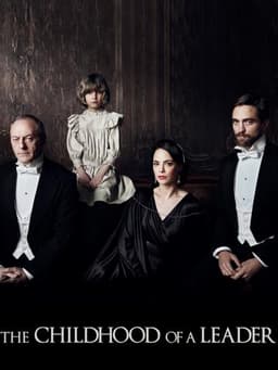 The Childhood of a Leader