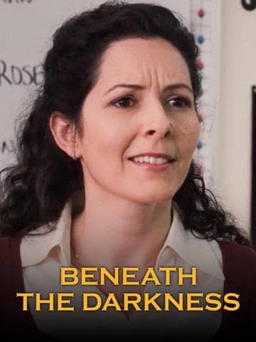 Beneath the Darkness