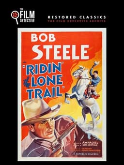 Ridin' the Lone Trail