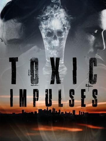 Toxic Impulses