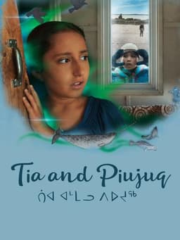 Tia and Piujuq