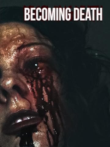 Becoming Death
