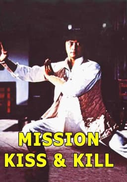 Mission Kiss and Kill
