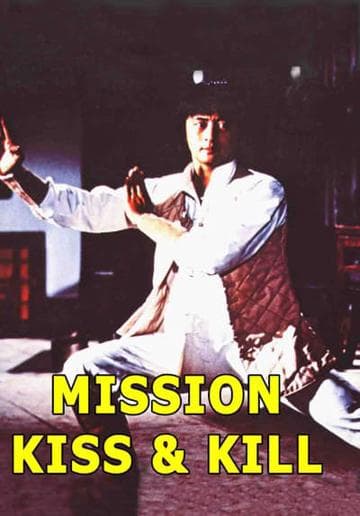 Mission Kiss and Kill