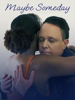 Maybe Someday