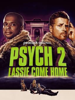 Psych 2: Lassie Come Home