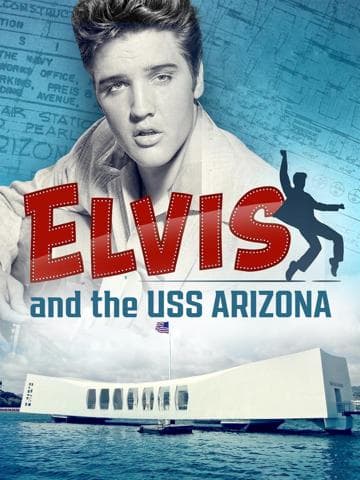 Elvis and the USS Arizona
