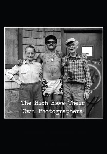 The Rich Have Their Own Photographers