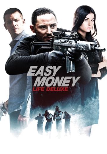 Easy Money III: Life Deluxe