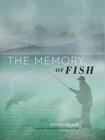 The Memory of Fish
