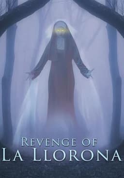 Revenge of La Llorona