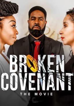 Broken Covenant The Movie