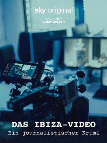 Das Ibiza-Video - Ein journalistischer Krimi