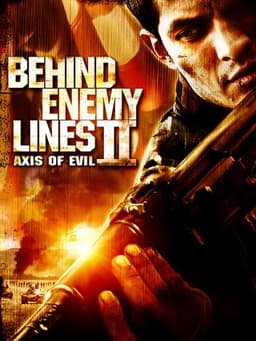 Behind Enemy Lines II: Axis of Evil
