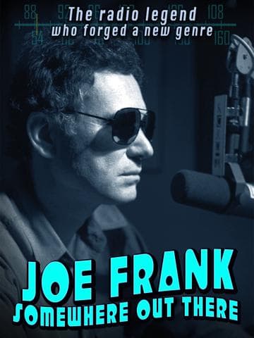 Joe Frank: Somewhere Out There