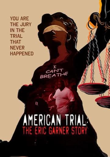 American Trial: The Eric Garner Story