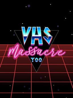 VHS Massacre Too
