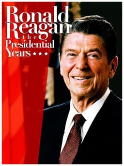 Ronald Reagan: The Hollywood Years, the Presidential Years