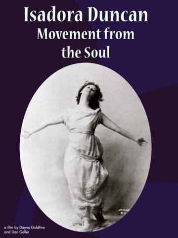 Isadora Duncan: Movement from the Soul