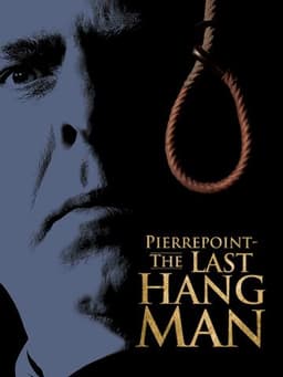 Pierrepoint: The Last Hangman