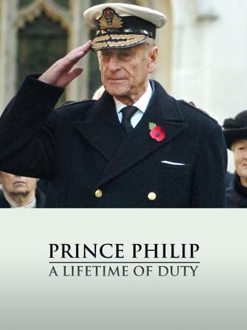 Prince Philip: A Lifetime of Duty