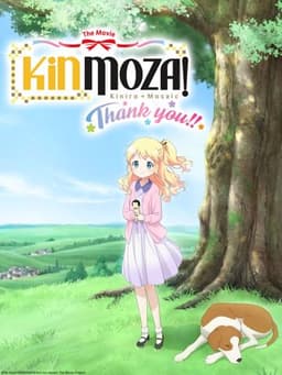 Kinmoza the Movie: Thank You!!