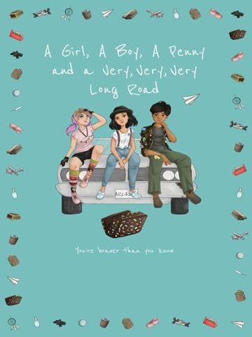 A Girl, a Boy, a Penny and a Very, Very, Very Long Road