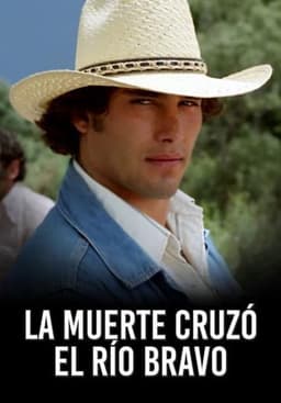 La muerte cruzó el río Bravo