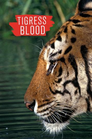 Tigress Blood