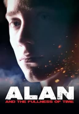 Alan and the Fullness of Time
