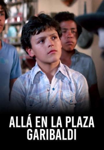 Alla en la plaza Garibaldi