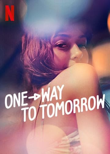 One-Way to Tomorrow