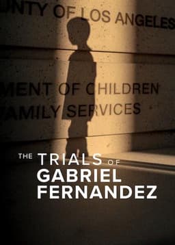 The Trials of Gabriel Fernandez