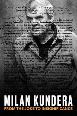 Milan Kundera: From the Joke to Insignificance