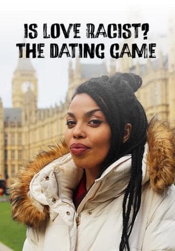 Is Love Racist? The Dating Game