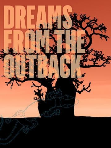 Dreams from the Outback