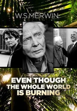 Even Though the Whole World Is Burning